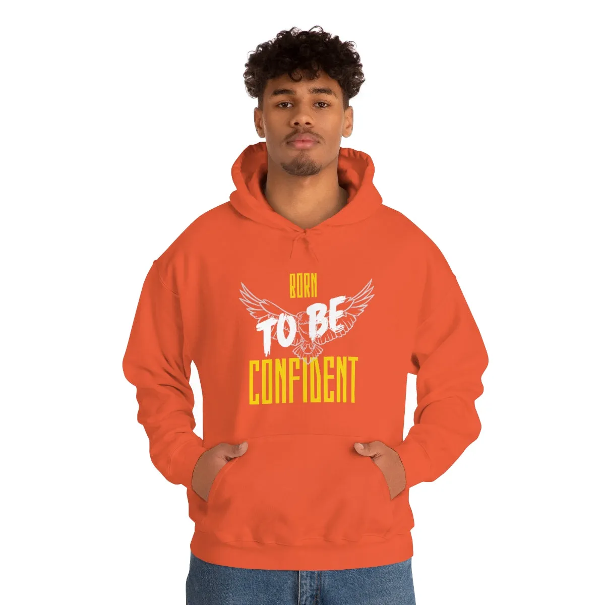 “Born To Be Confident” Unisex Heavy Blend™ Hooded Sweatshirt