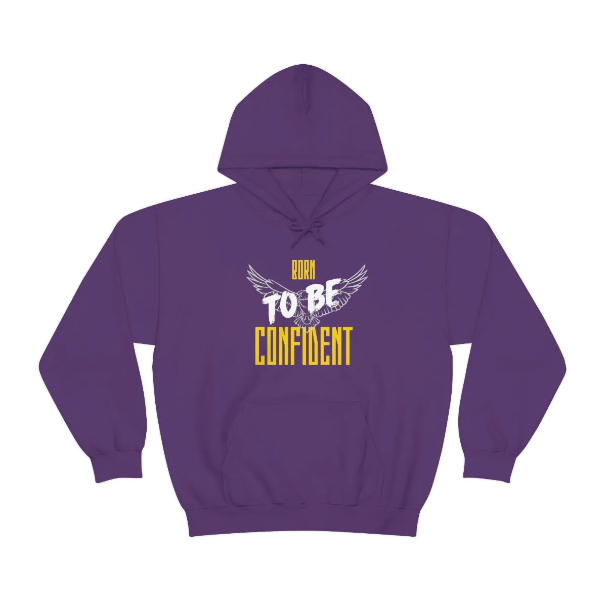“Born To Be Confident” Unisex Heavy Blend™ Hooded Sweatshirt