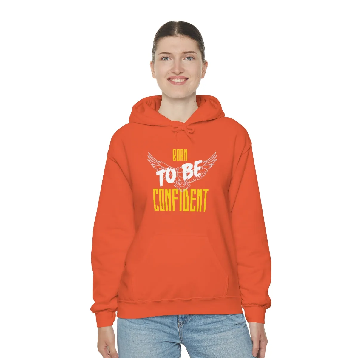 “Born To Be Confident” Unisex Heavy Blend™ Hooded Sweatshirt