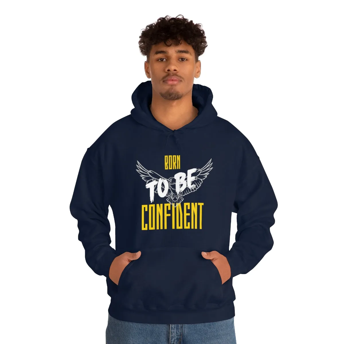 “Born To Be Confident” Unisex Heavy Blend™ Hooded Sweatshirt