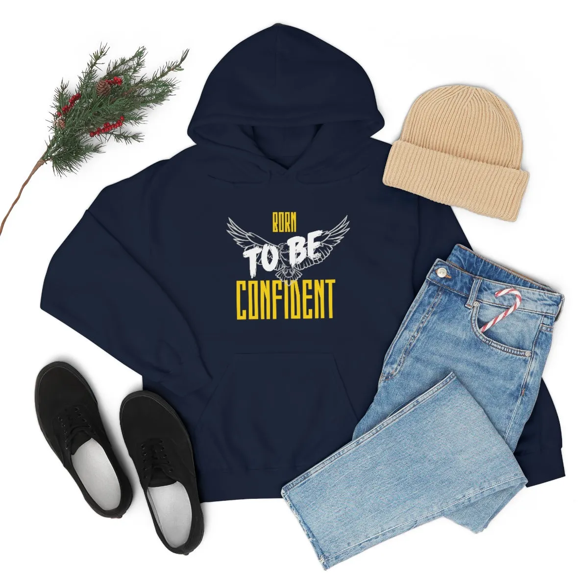 “Born To Be Confident” Unisex Heavy Blend™ Hooded Sweatshirt