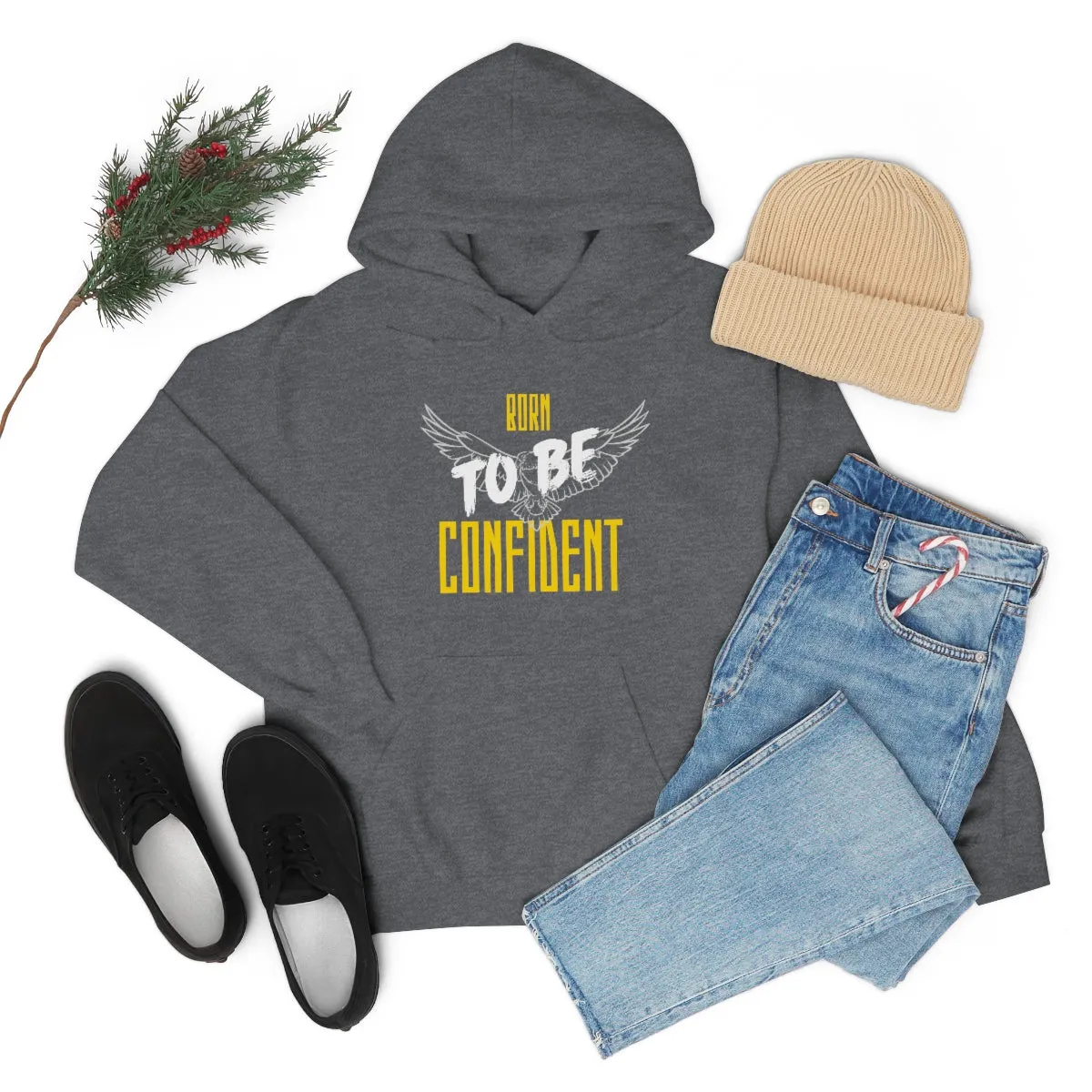 “Born To Be Confident” Unisex Heavy Blend™ Hooded Sweatshirt