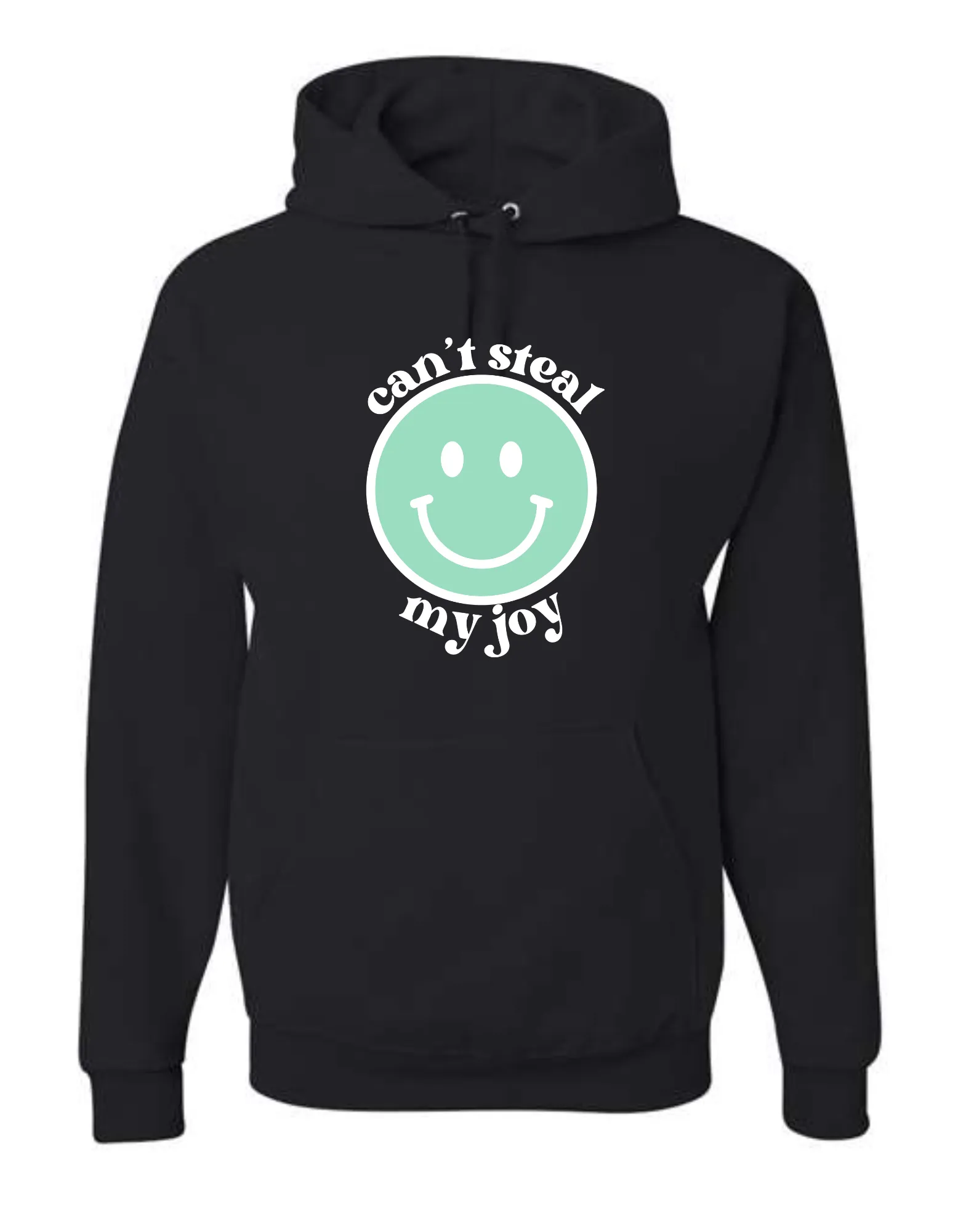 Can't steal my JOY - hoodie