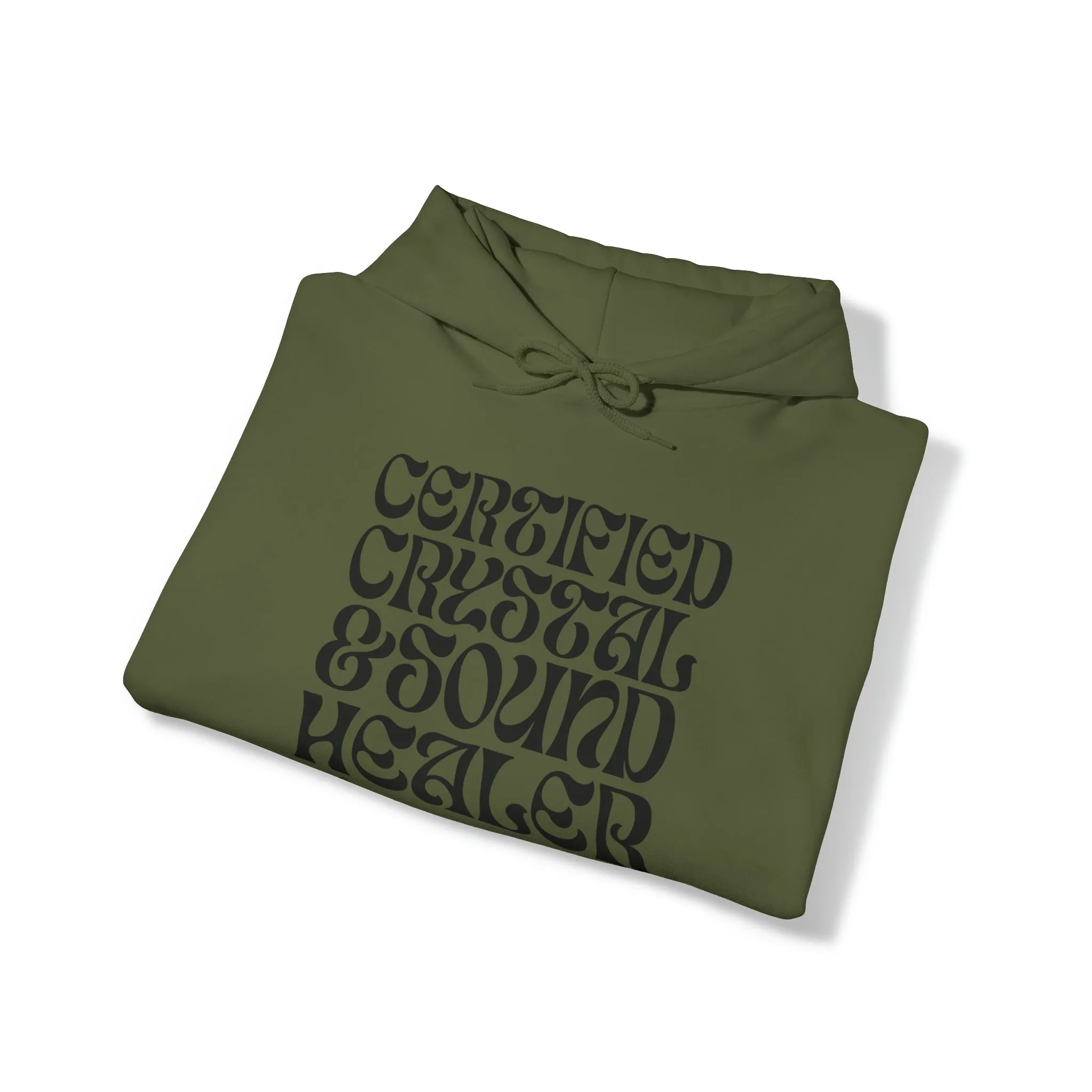 Certified Crystal and Sound Healer Hoodie