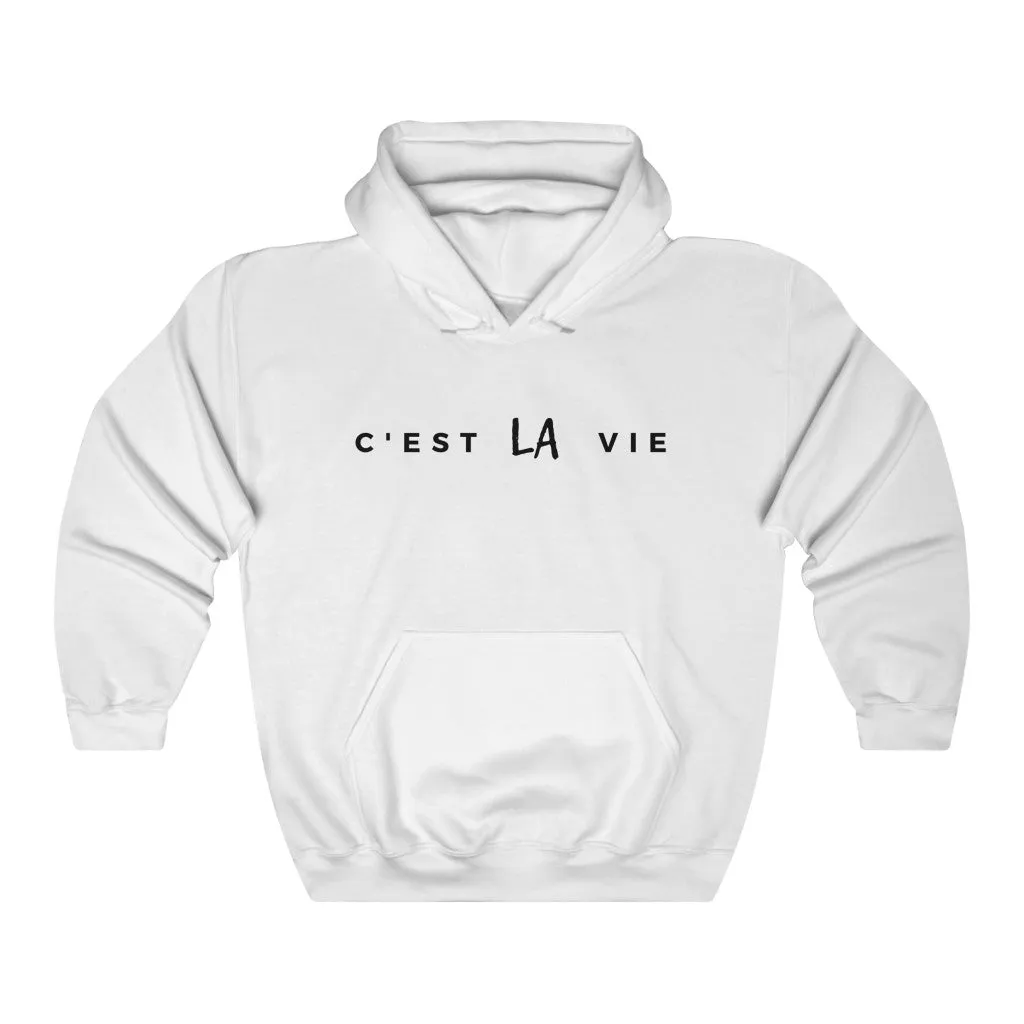 C'EST LA VIE Unisex Hoodie