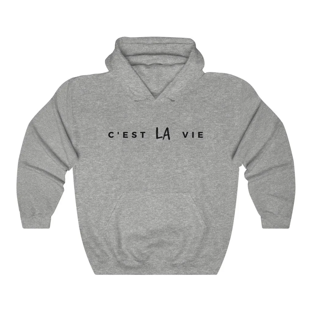 C'EST LA VIE Unisex Hoodie