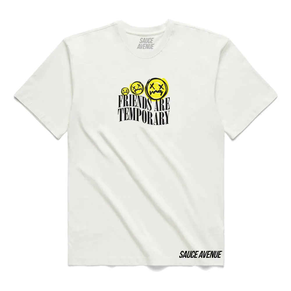 Friends Are Temporary (F&B) | White Tee