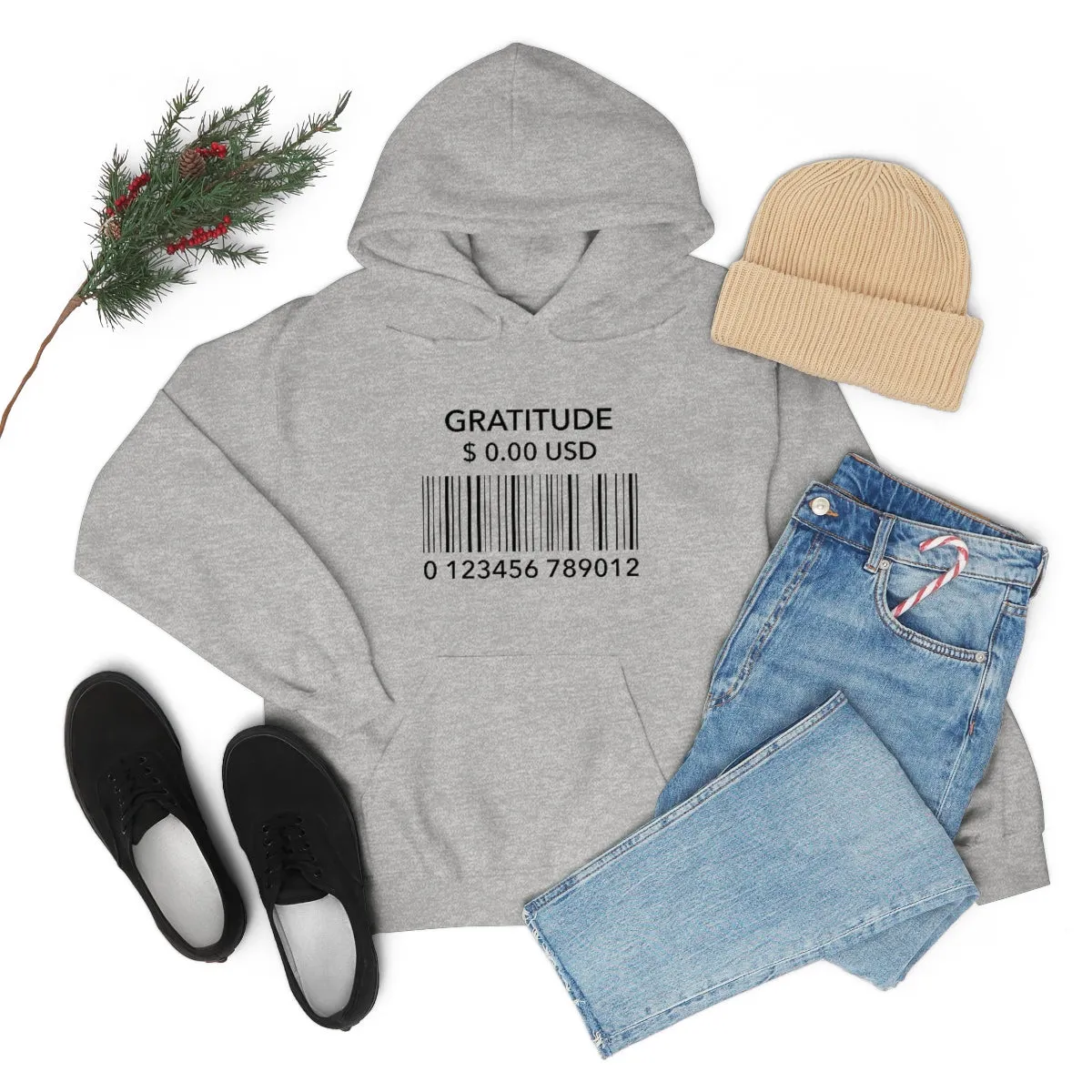Gratitude Is Free Hooded Sweatshirt
