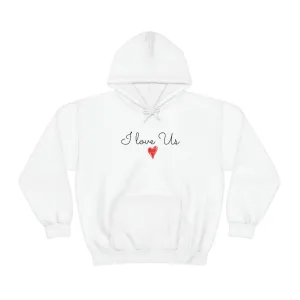 'I Love Us' Unisex Hoodie