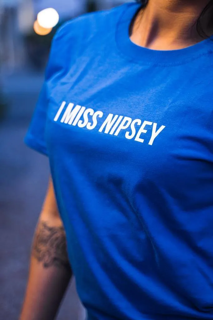 I Miss Nipsey (Blue Tee)