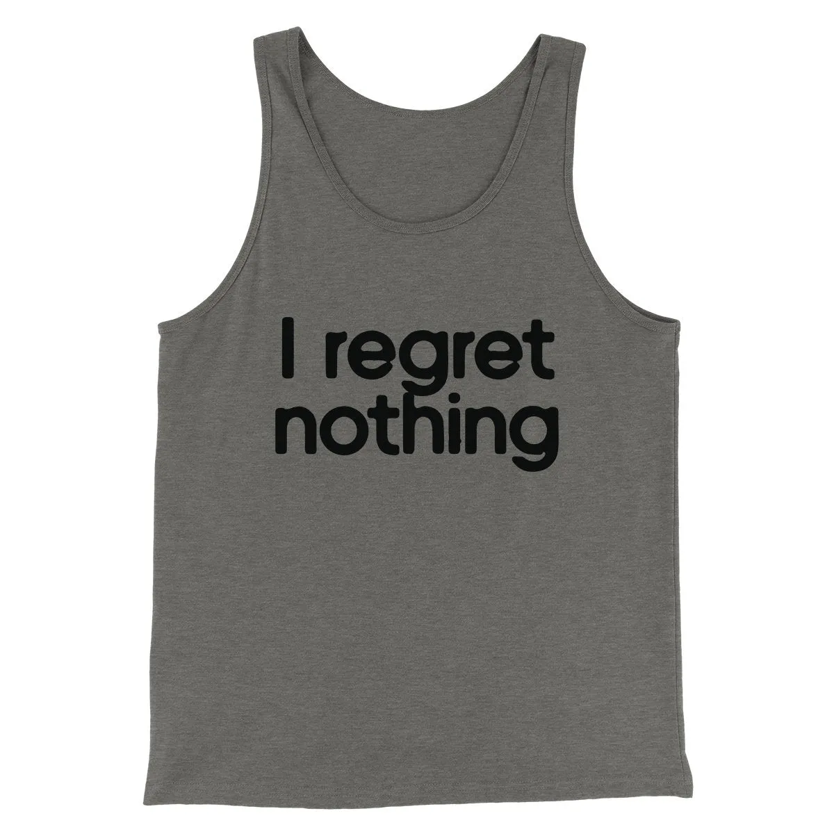 I Regret Nothing Men/Unisex Tank