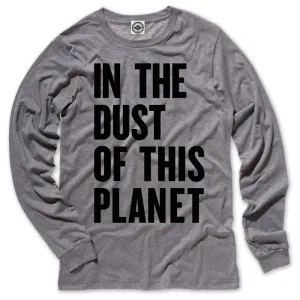 In The Dust Of This Planet Men's Long Sleeve Tee