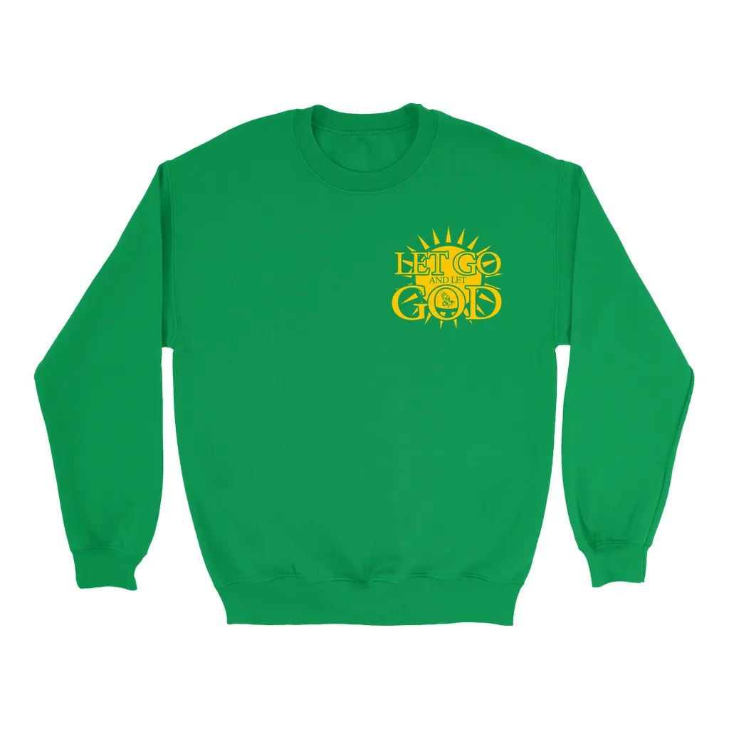 Let Go and Let God - (DARK colored) Sweatshirts