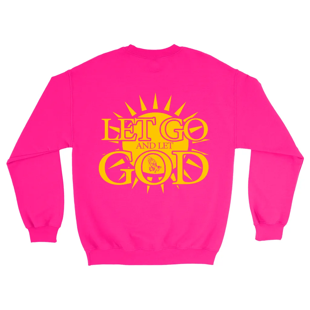Let Go and Let God - (DARK colored) Sweatshirts