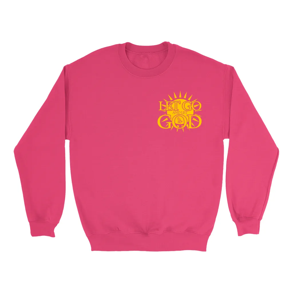 Let Go and Let God - (DARK colored) Sweatshirts