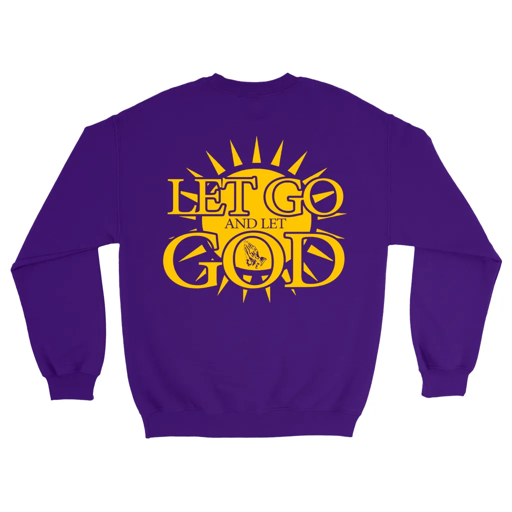 Let Go and Let God - (DARK colored) Sweatshirts