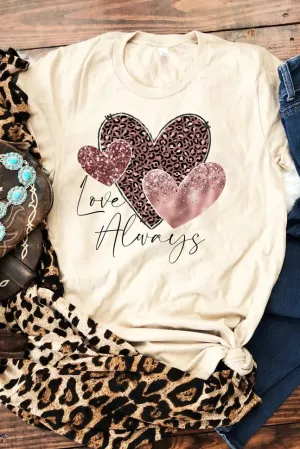 Love Always Tee (Multiple Options)