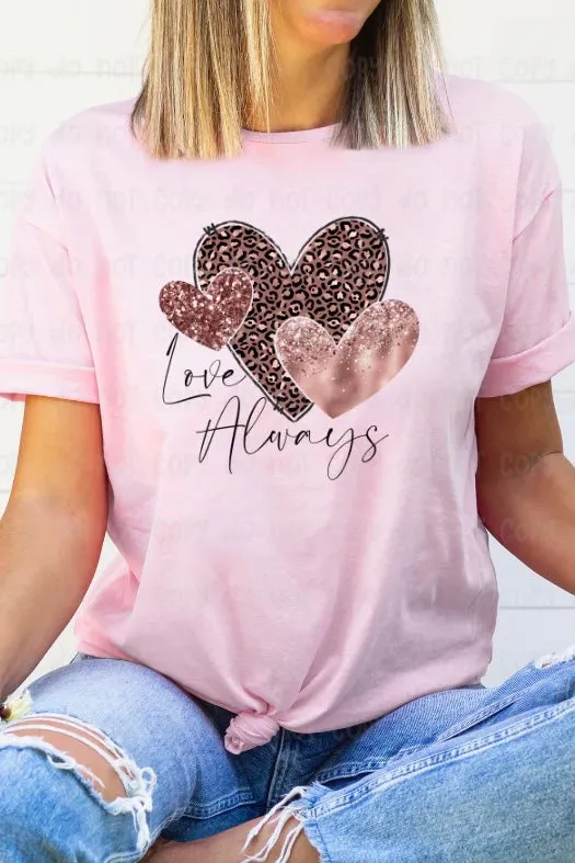 Love Always Tee (Multiple Options)