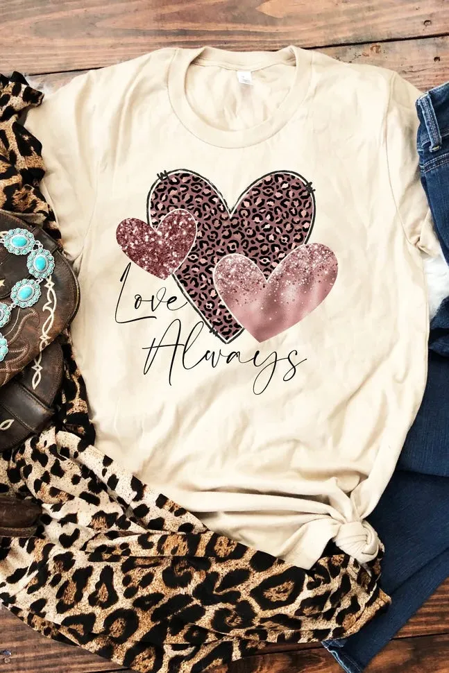 Love Always Tee (Multiple Options)