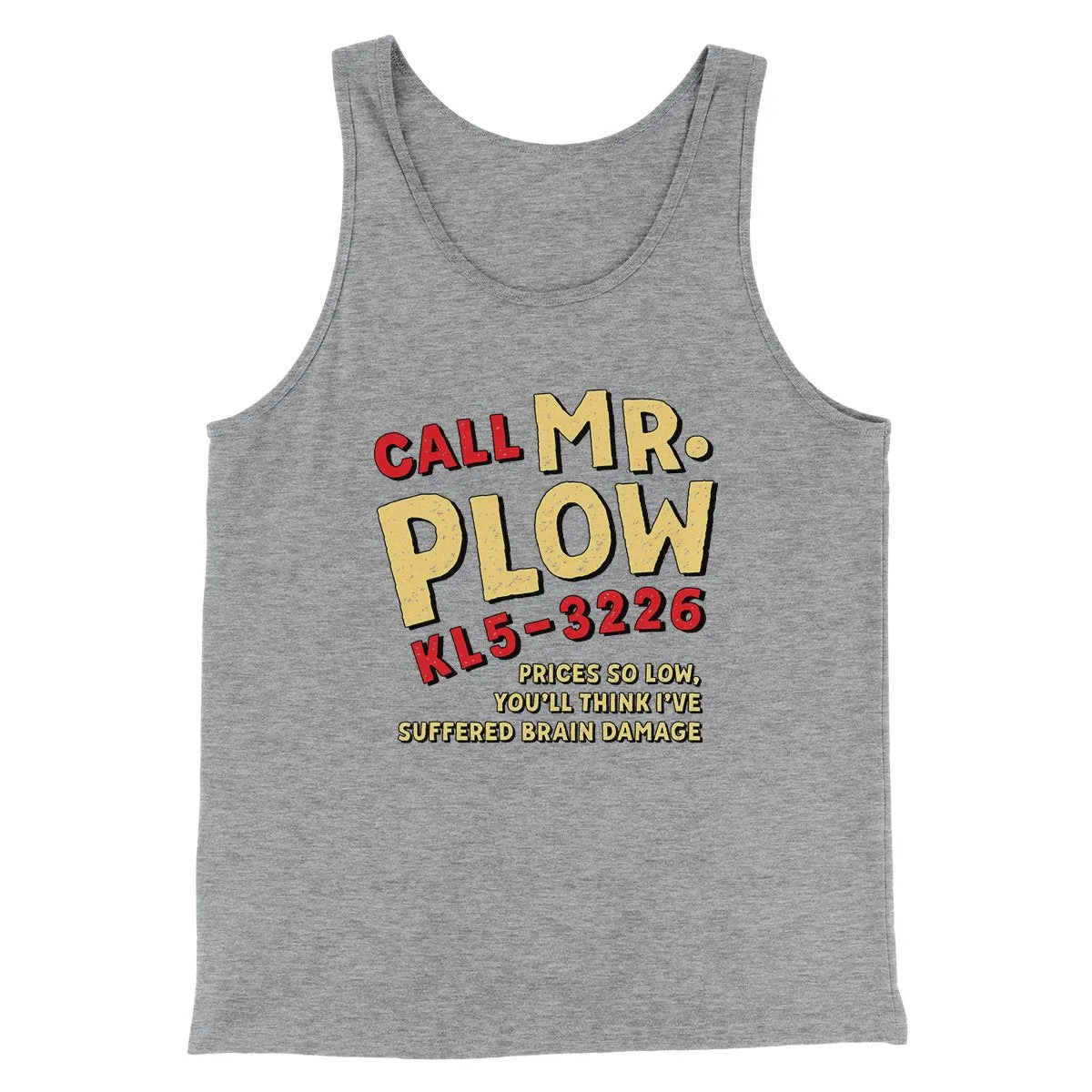 Mr. Plow Men/Unisex Tank Top