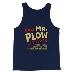 Mr. Plow Men/Unisex Tank Top