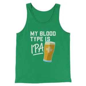 My Blood Type Is IPA Men/Unisex Tank