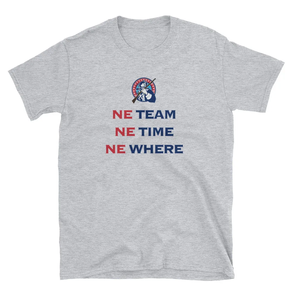 NE Team, NE Time, NE Where T Shirt