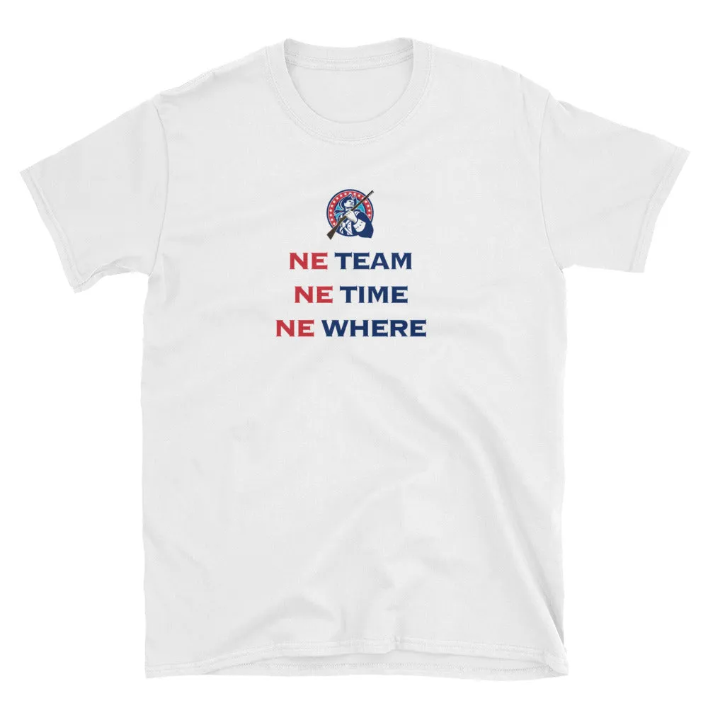 NE Team, NE Time, NE Where T Shirt