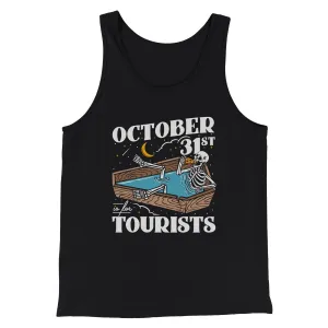 October 31st Is For Tourists Men/Unisex Tank Top