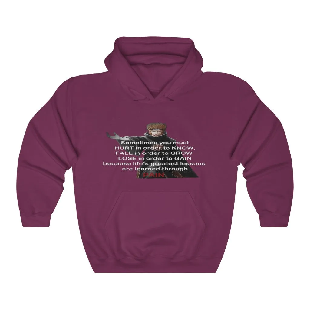 Pain Quote Greatest Life Lessons Hoodie
