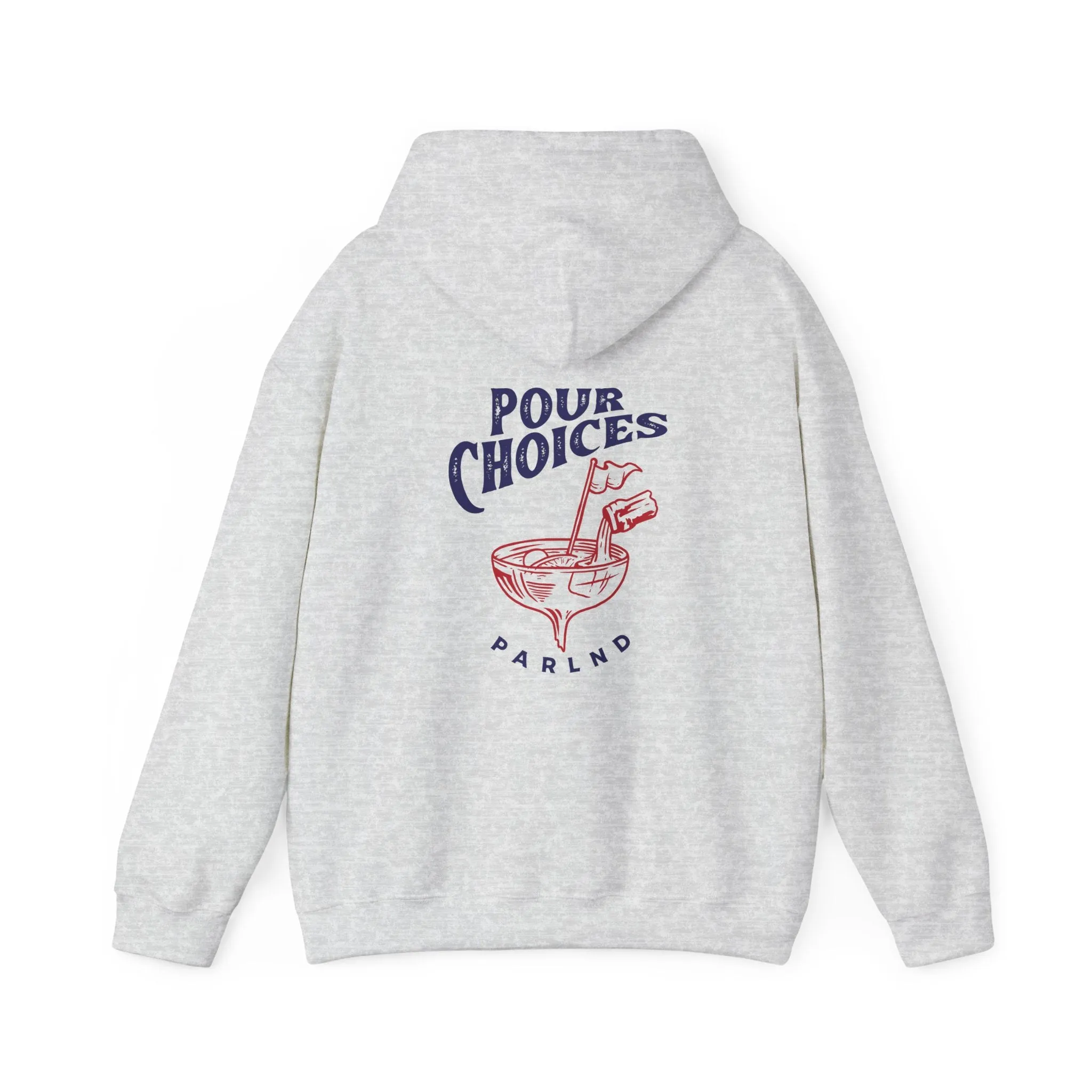 Pour Choices Hooded Sweatshirt