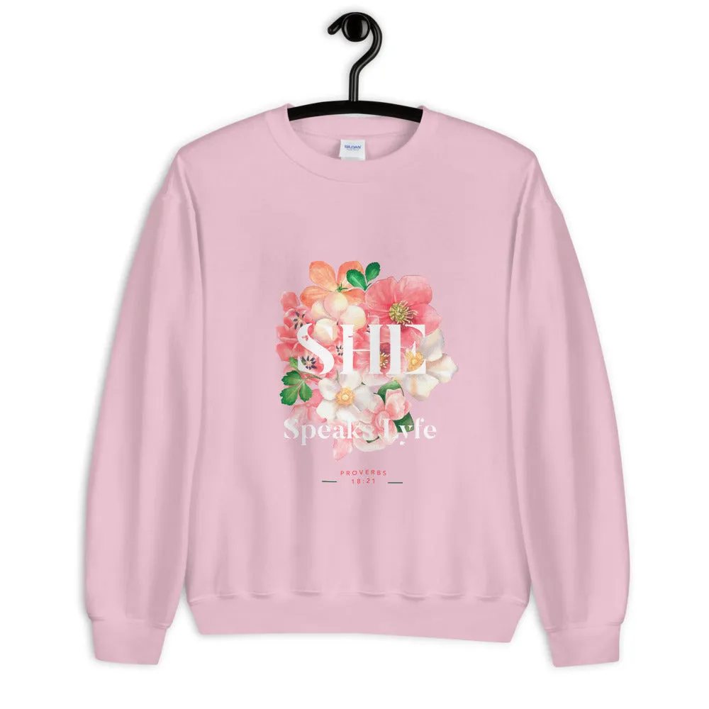 She Speaks Lyfe Sweatshirt
