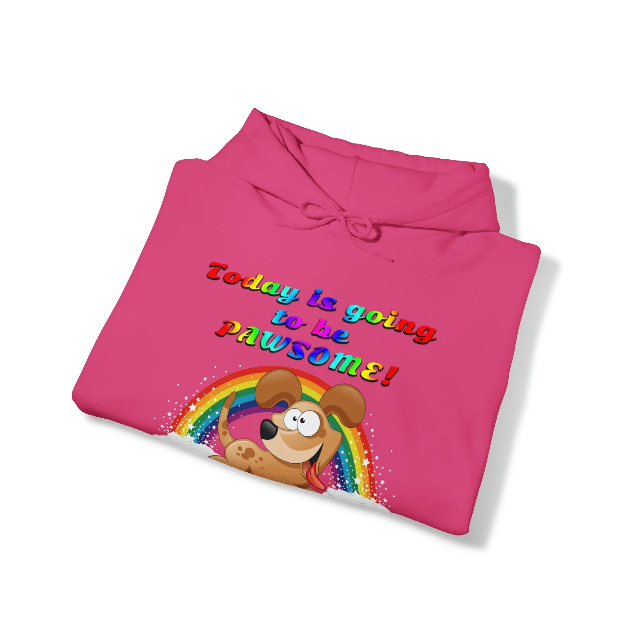 Today is Going to Be PAWSOME, Adult Unisex Heavy Blend™ Hooded Sweatshirt