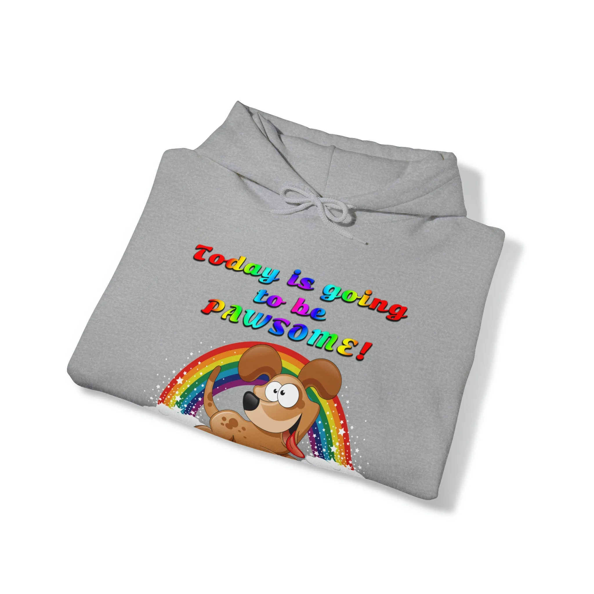 Today is Going to Be PAWSOME, Adult Unisex Heavy Blend™ Hooded Sweatshirt