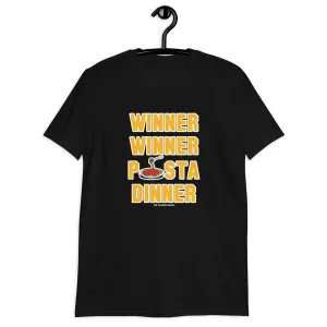 Winner Winner Pasta Dinner T-Shirt