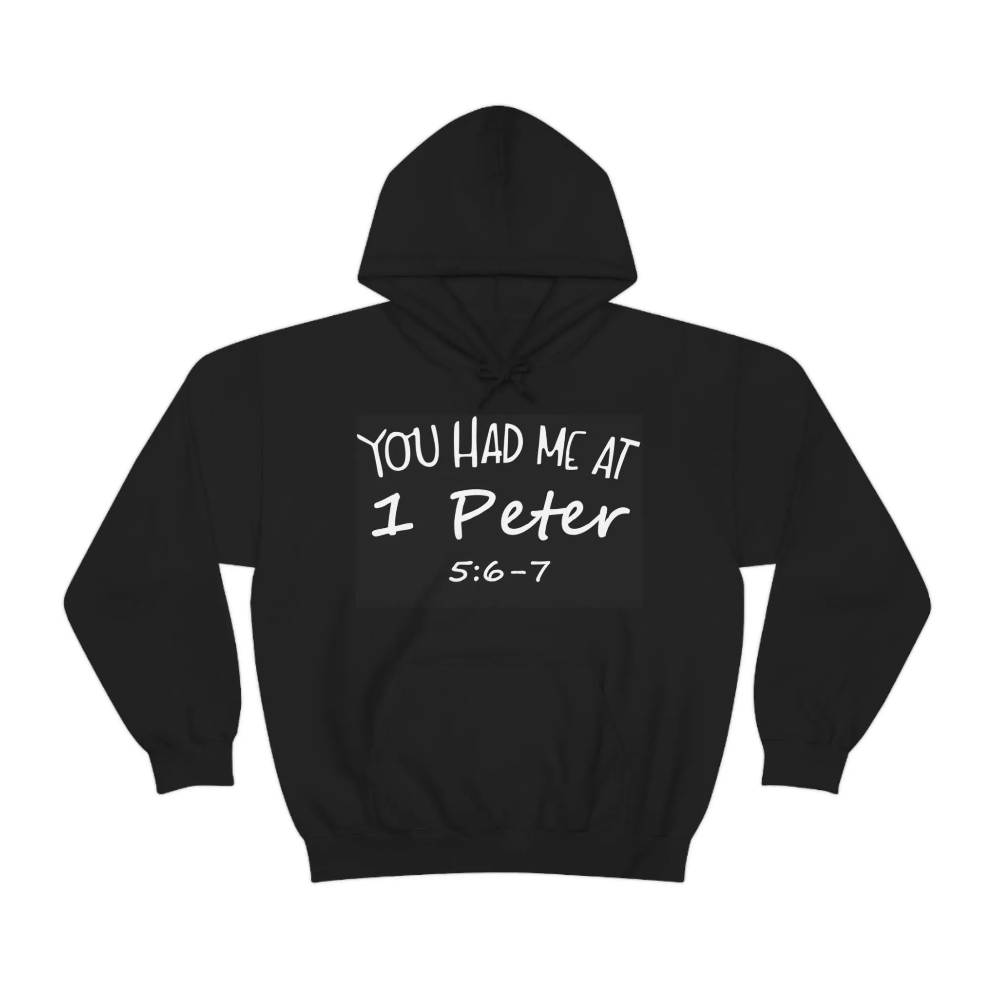 You Had Me At 1 Peter 5:6-7 Hoodie