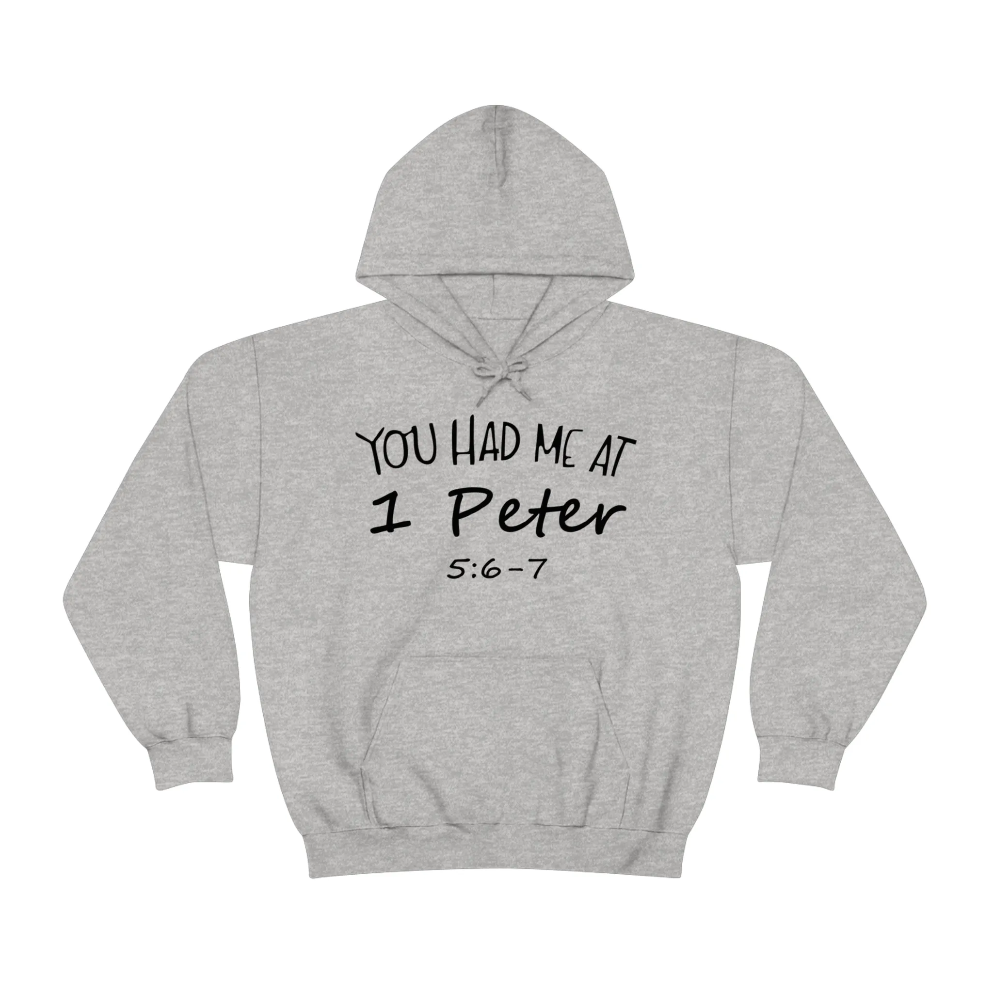 You Had Me At 1 Peter 5:6-7 Hoodie