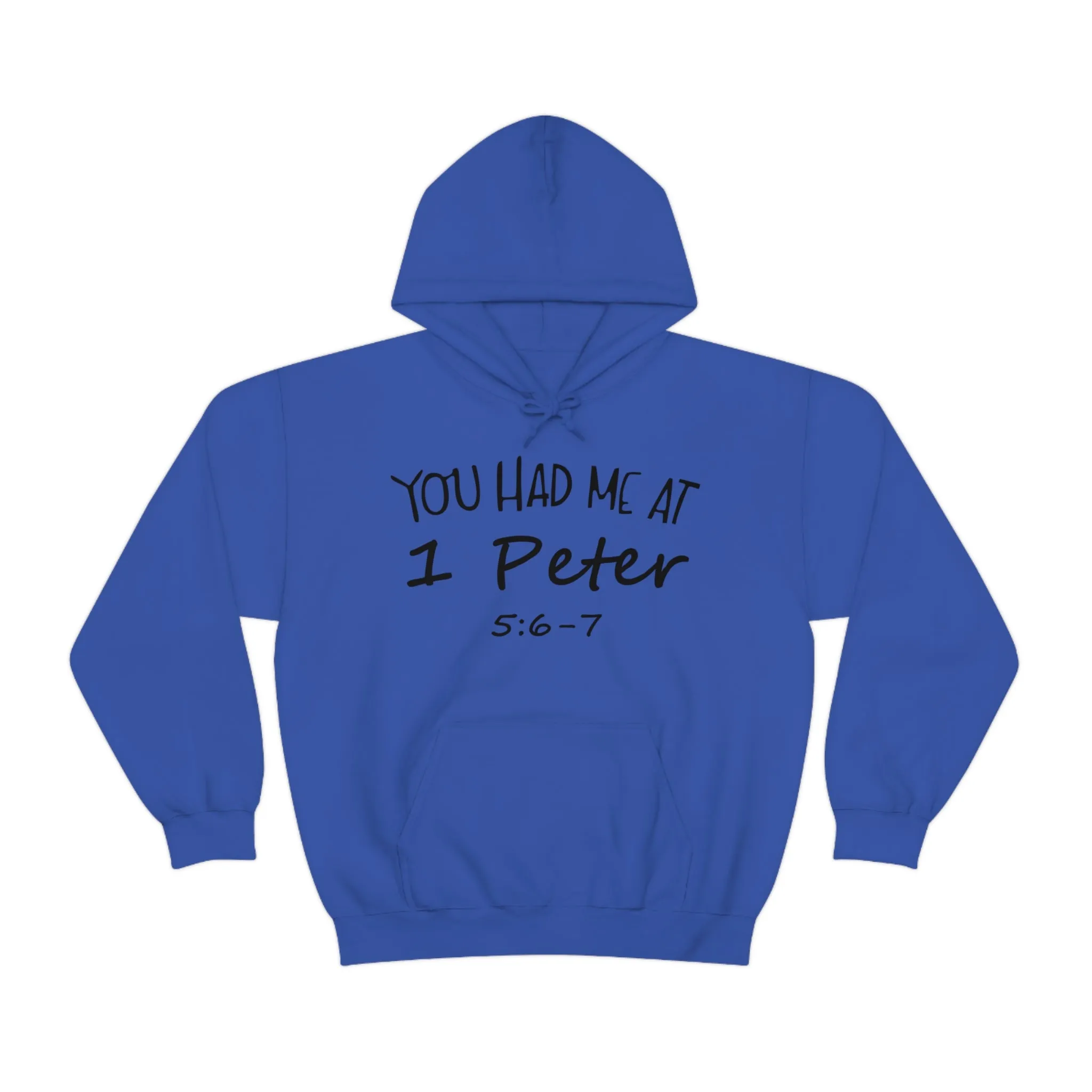 You Had Me At 1 Peter 5:6-7 Hoodie