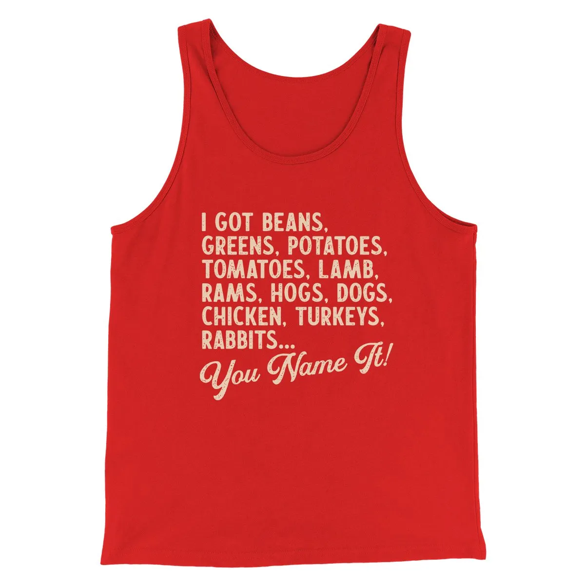 You Name It Funny Thanksgiving Men/Unisex Tank Top