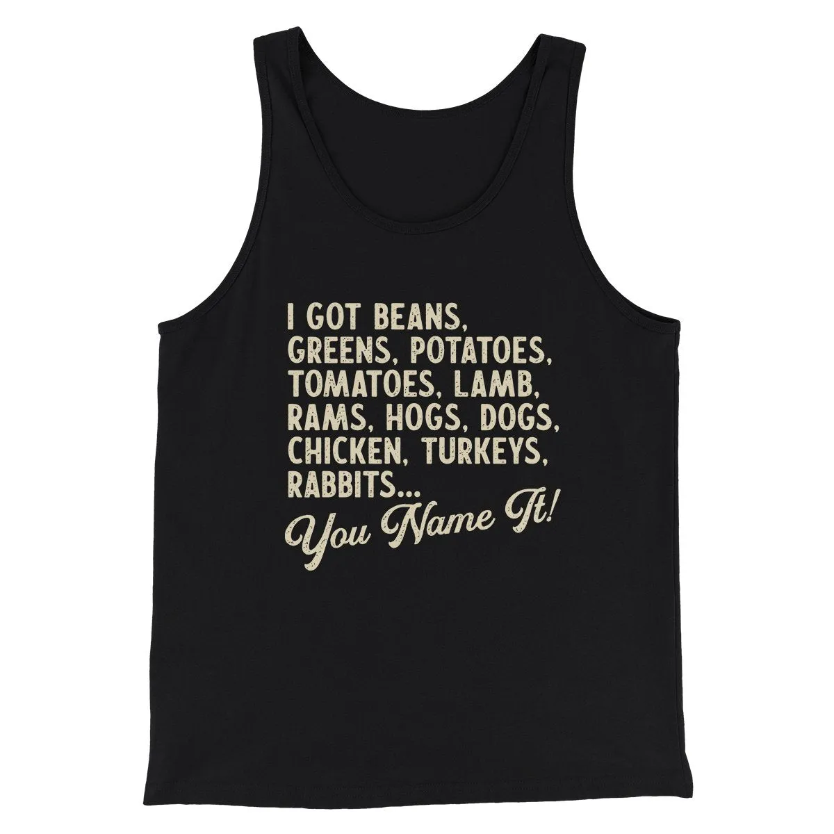 You Name It Funny Thanksgiving Men/Unisex Tank Top